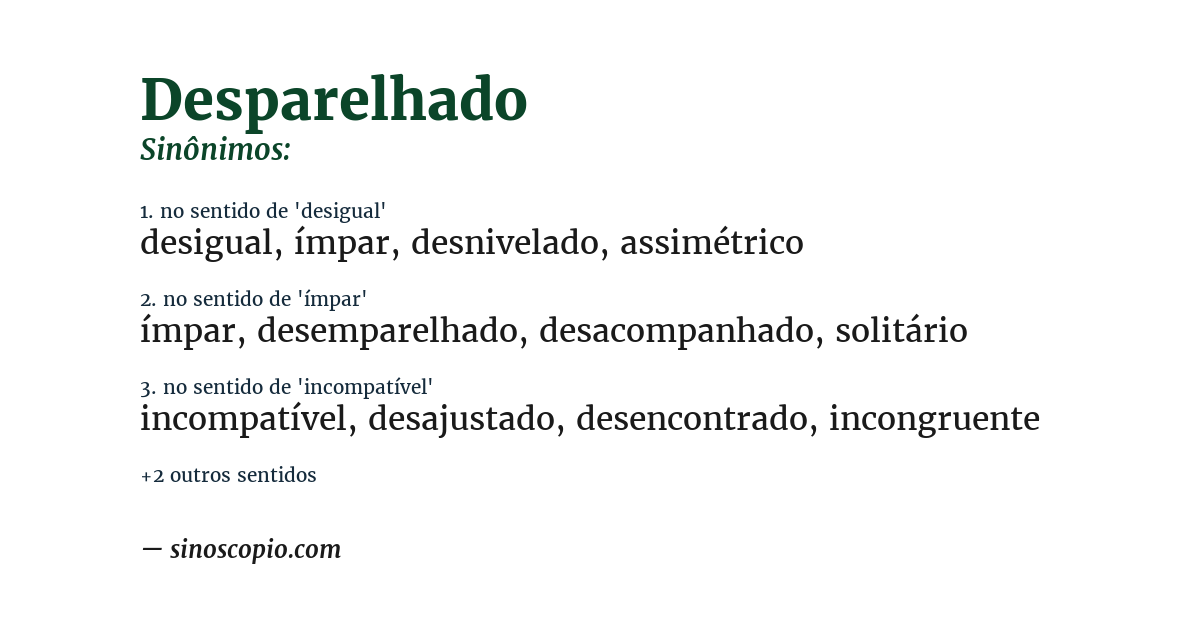 Sinônimo de desparelhado