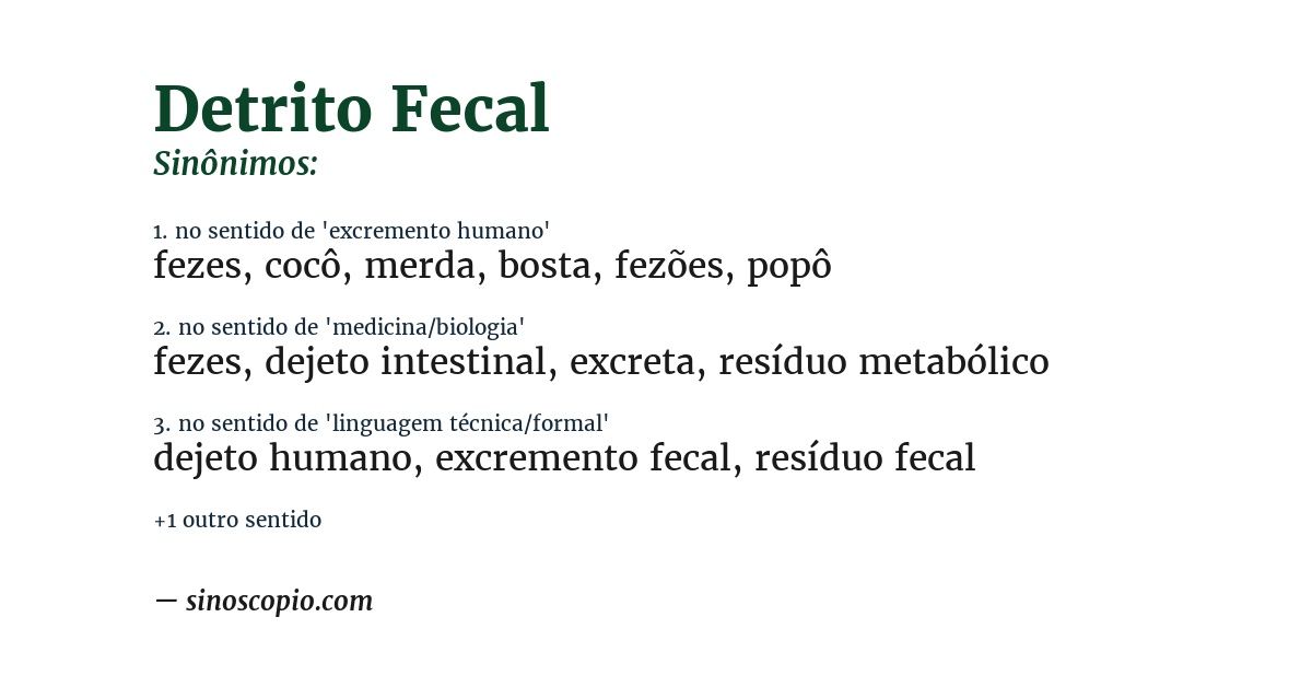 Sinônimo de detrito fecal