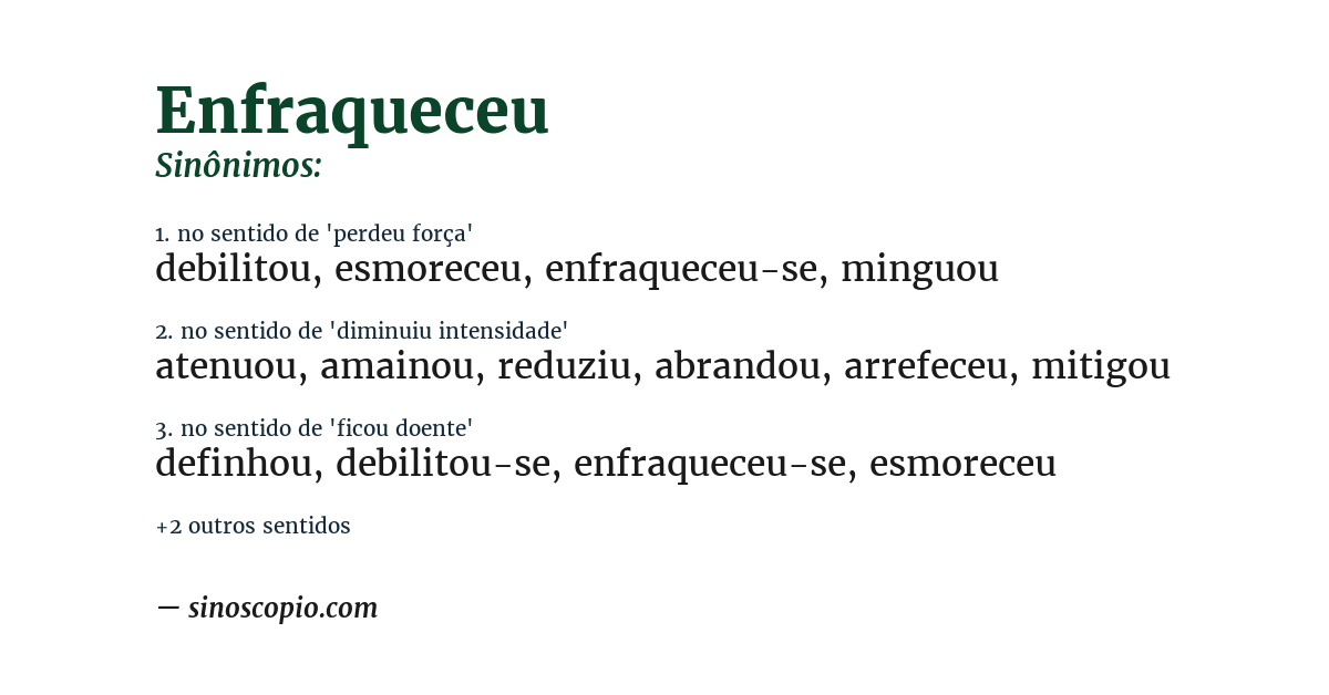 Sinônimo de enfraqueceu
