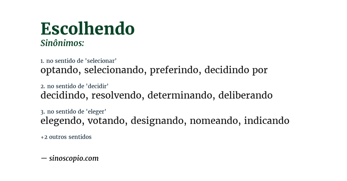Sinônimo de escolhendo