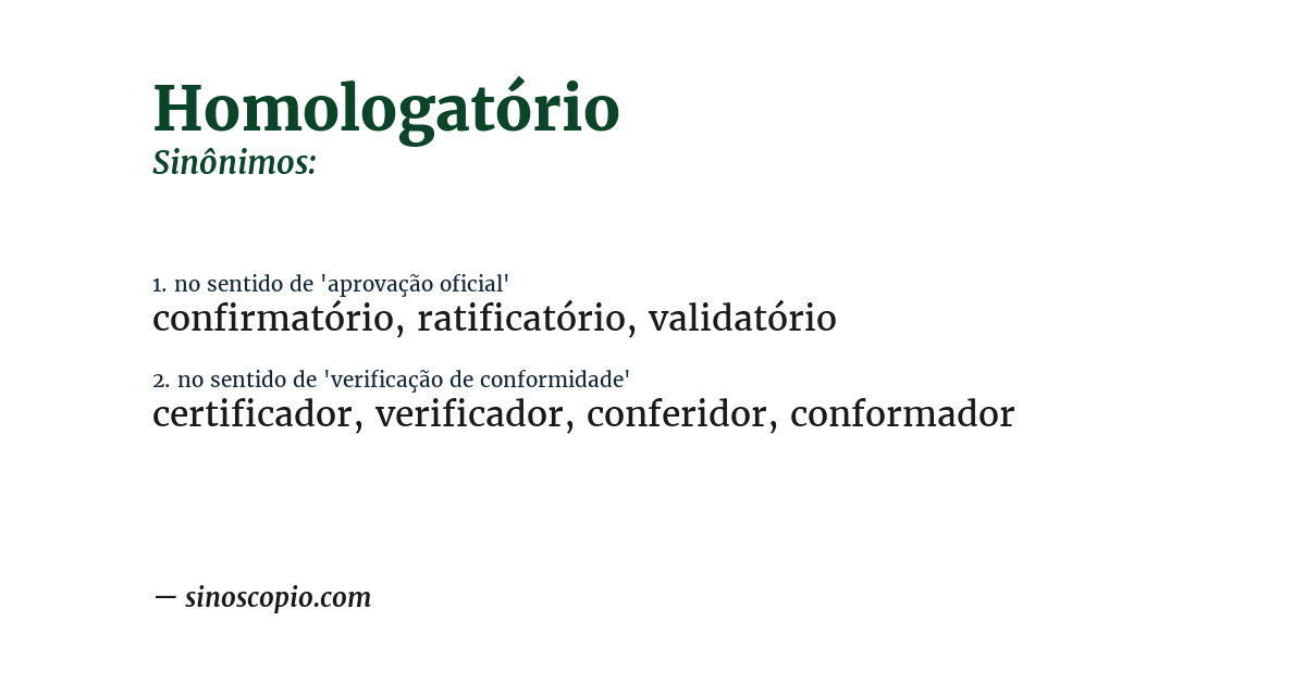 Sinônimo de homologatório