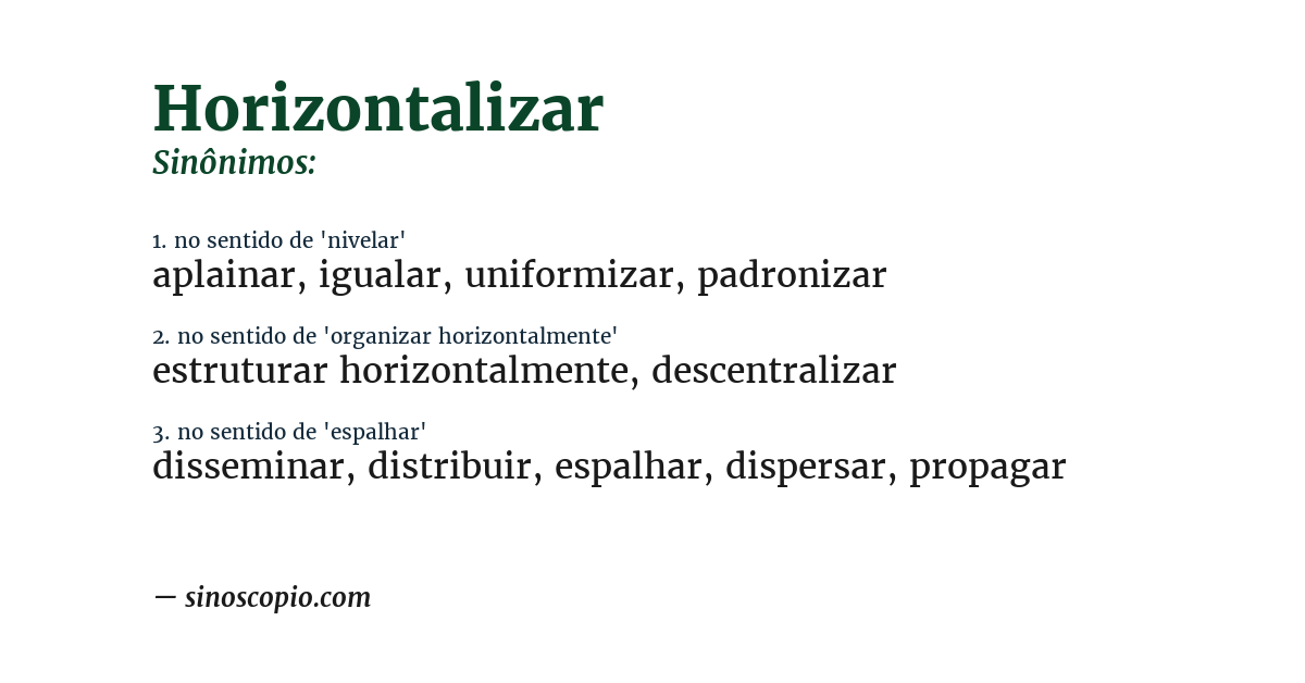 Sinônimo de horizontalizar