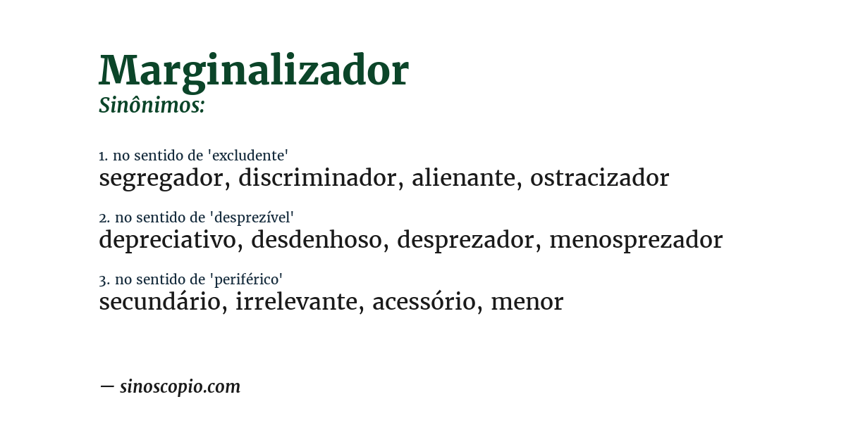 Sinônimo de marginalizador