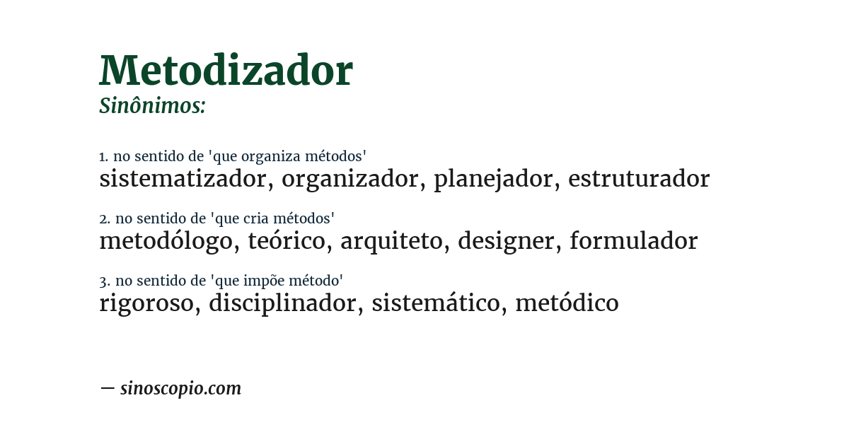 Sinônimo de metodizador