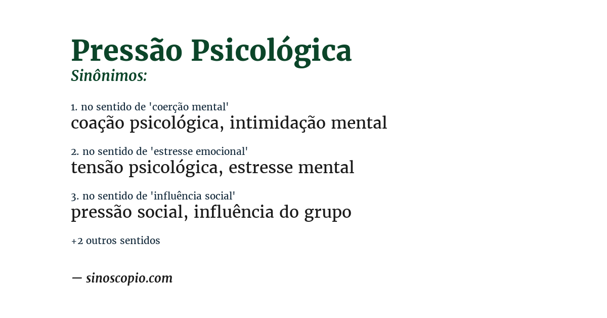 Sinônimo de pressão psicológica