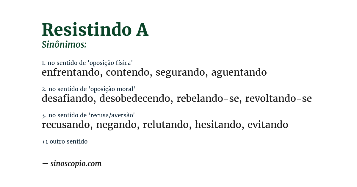 Sinônimo de resistindo a