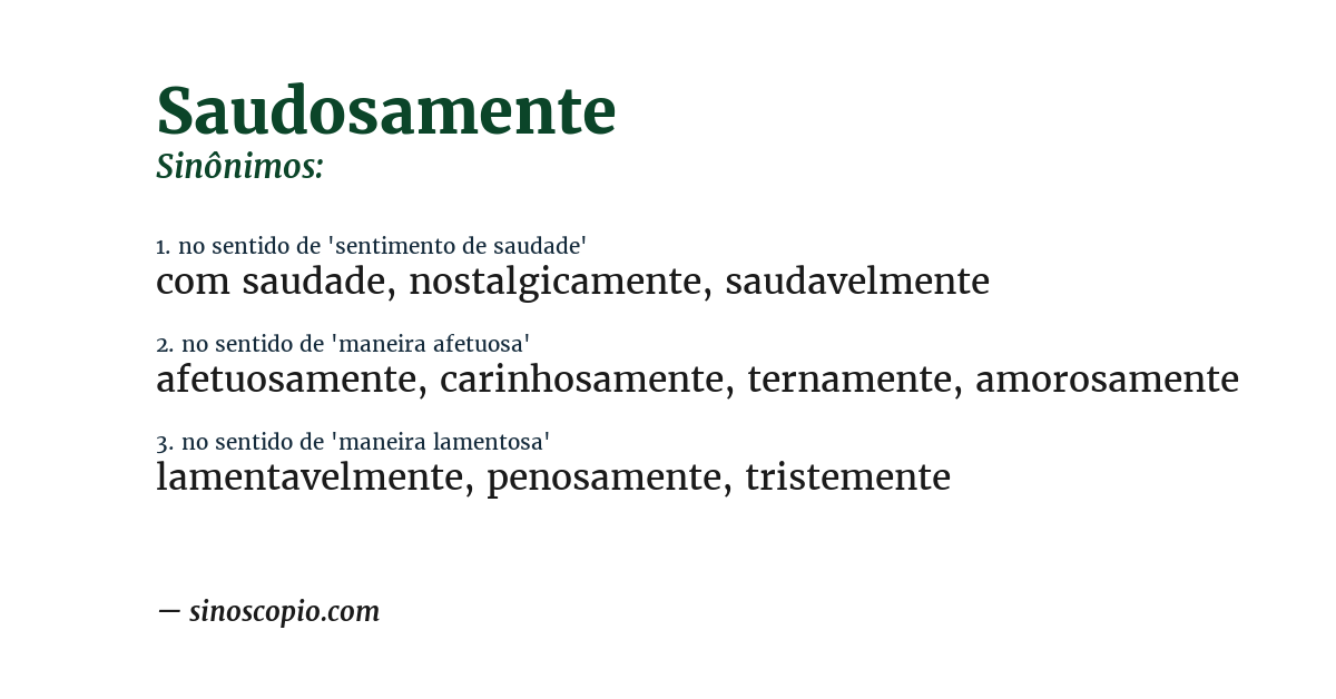 Sinônimo de saudosamente