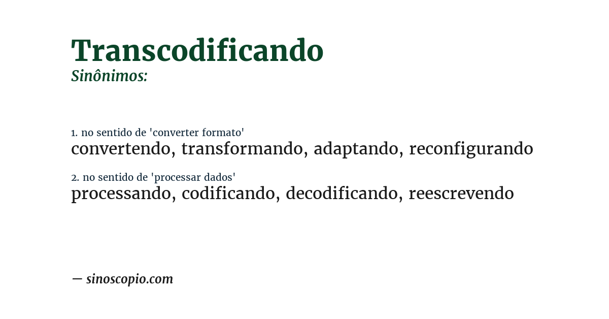 Sinônimo de transcodificando
