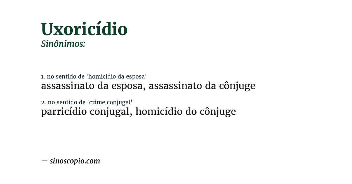 Sinônimo de uxoricídio