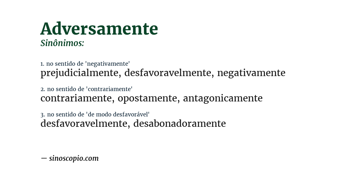 Sinônimo de adversamente