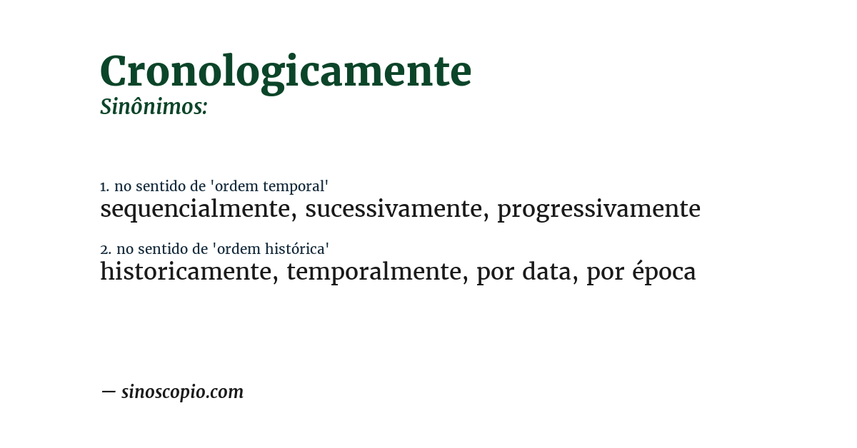 Sinônimo de cronologicamente