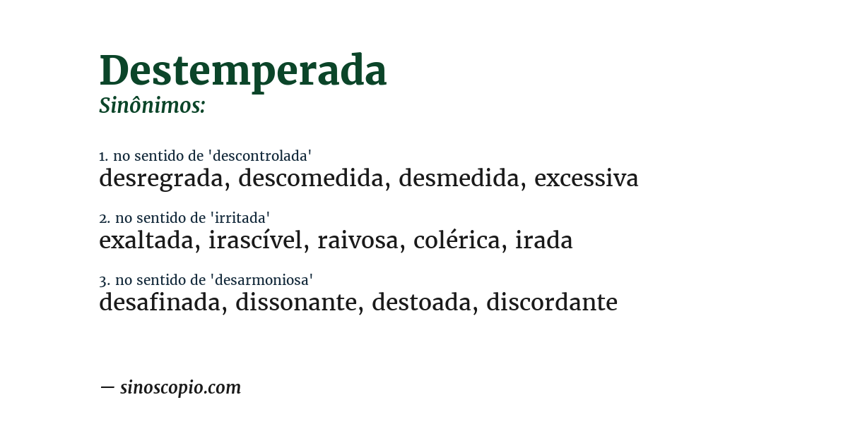 Sinônimo de destemperada
