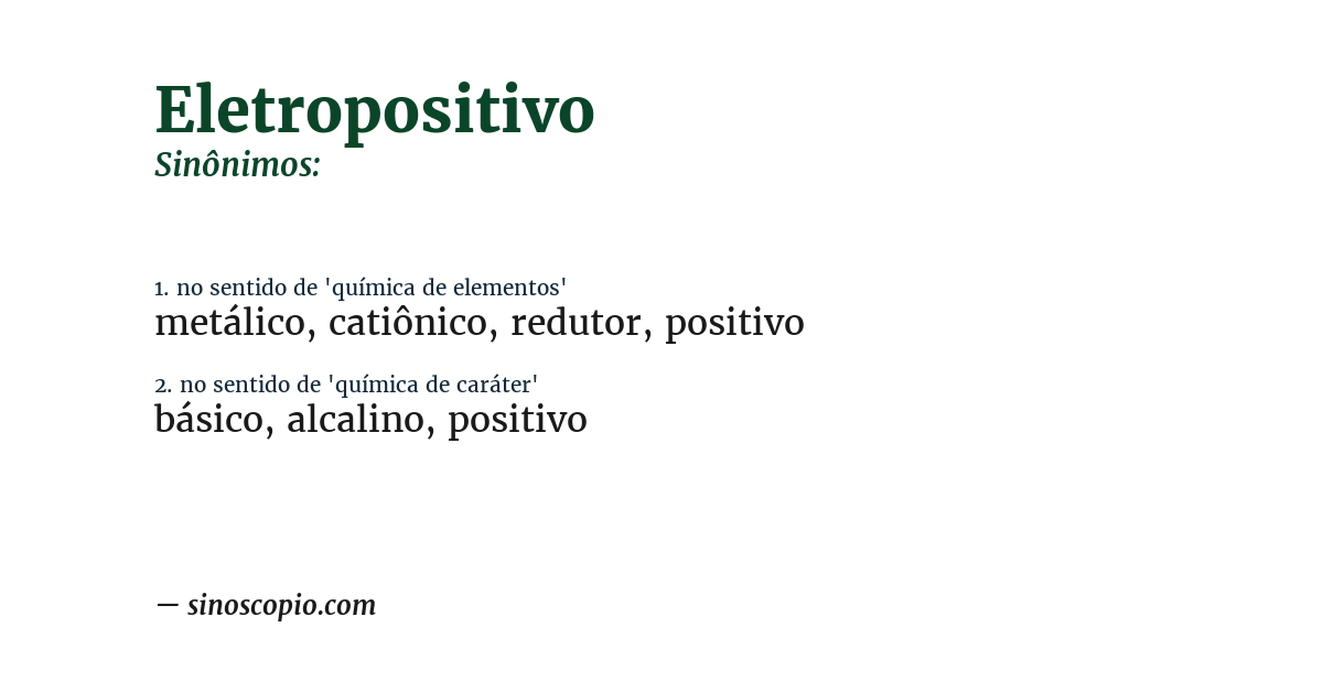 Sinônimo de eletropositivo