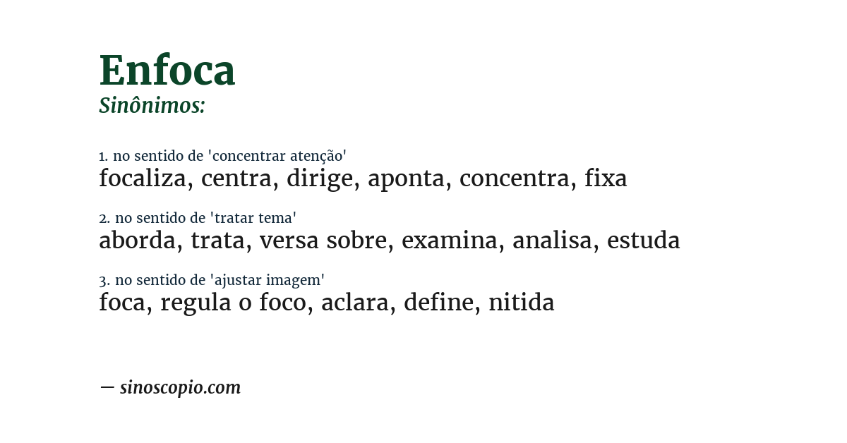 Sinônimo de enfoca