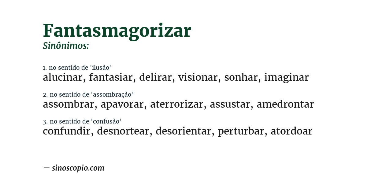 Sinônimo de fantasmagorizar