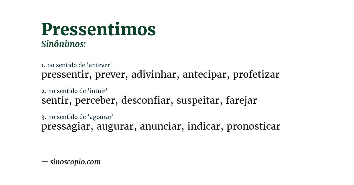 Sinônimo de pressentimos