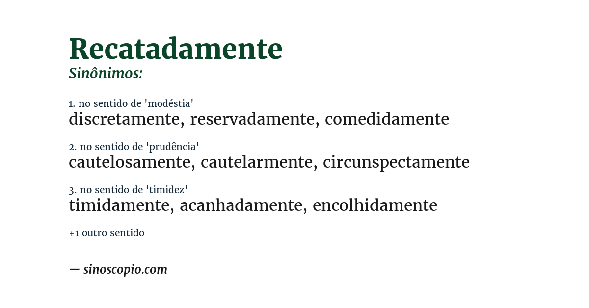Sinônimo de recatadamente
