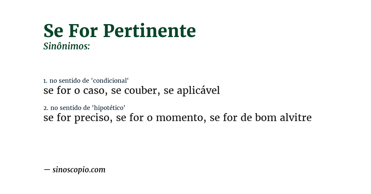 Sinônimo de se for pertinente
