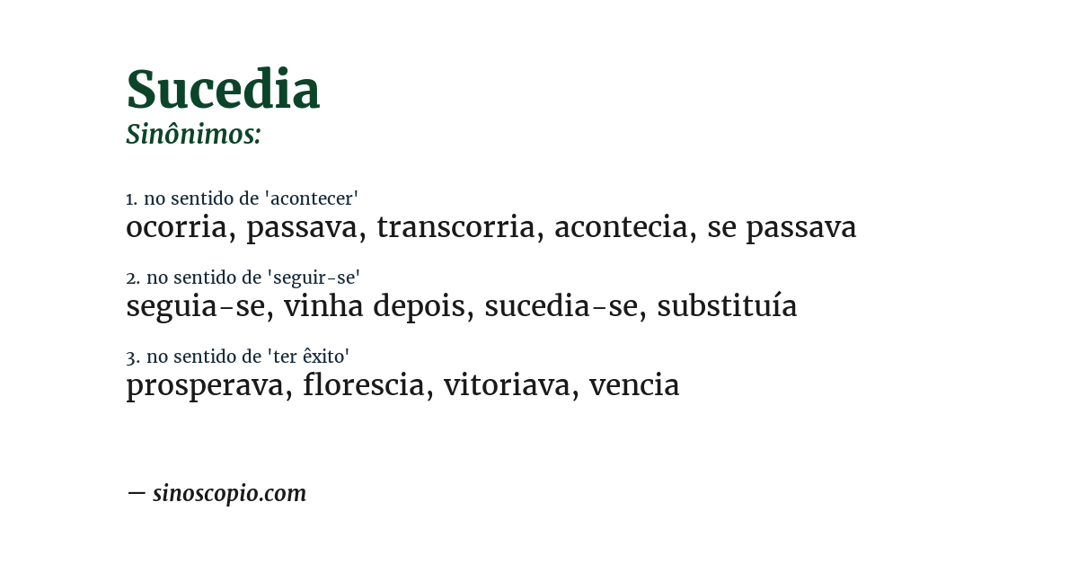Sinônimo de sucedia