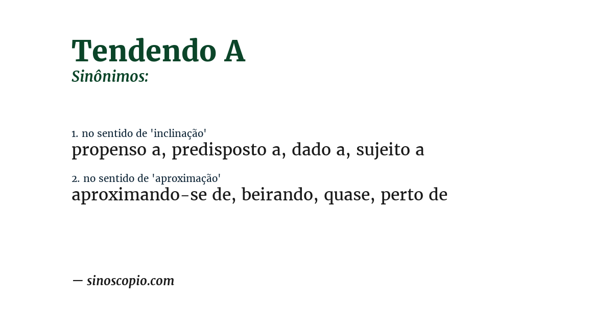 Sinônimo de tendendo a