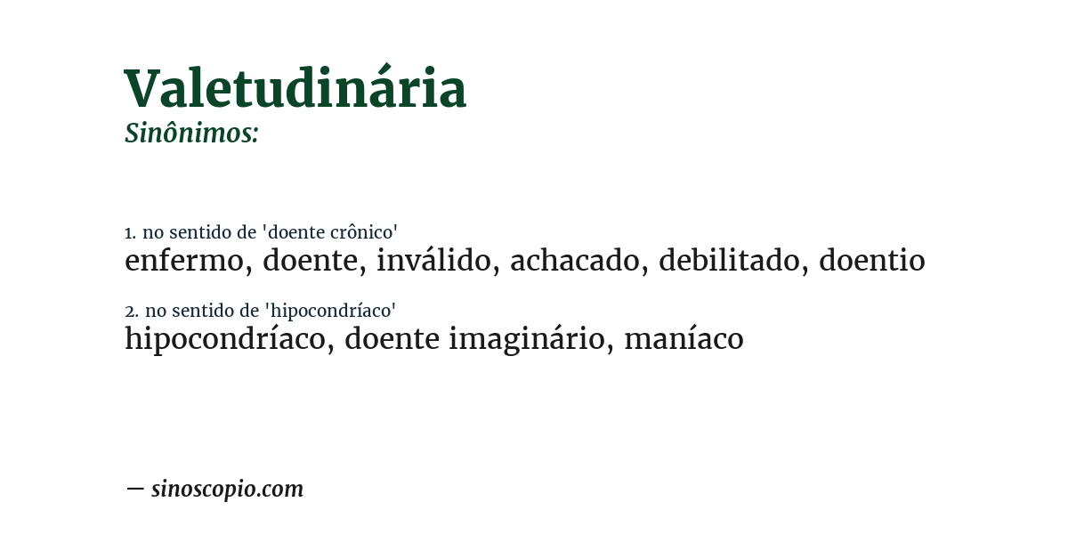 Sinônimo de valetudinária