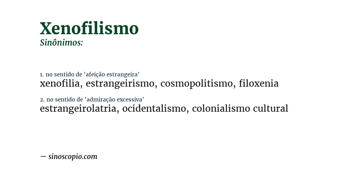 Sinônimo de xenofilismo