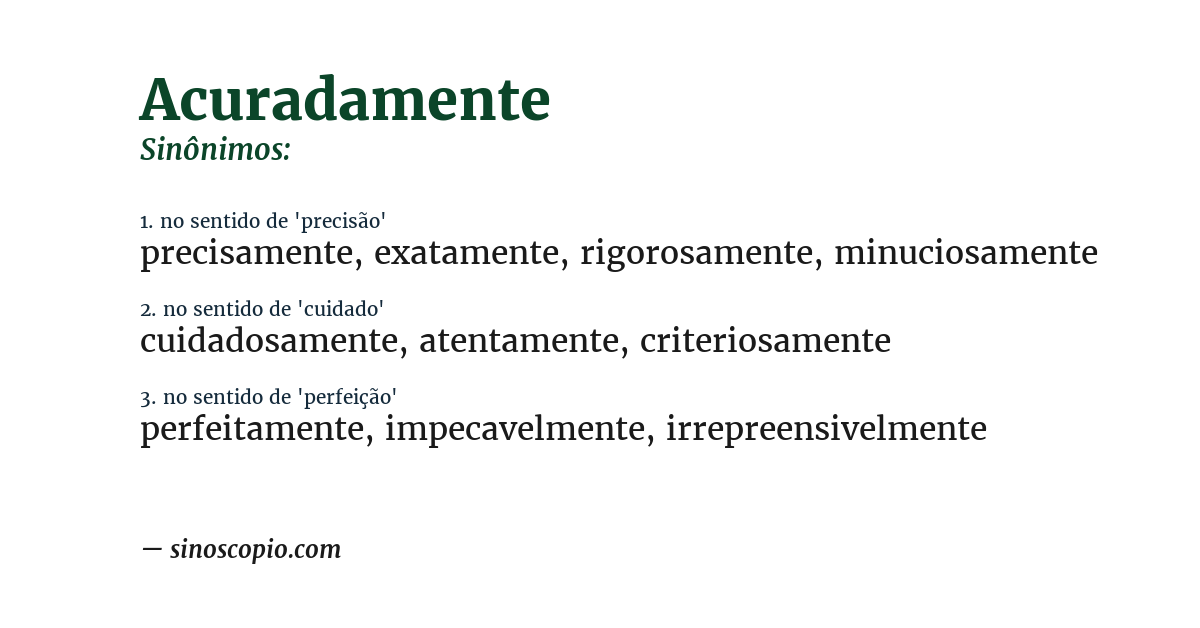 Sinônimo de acuradamente