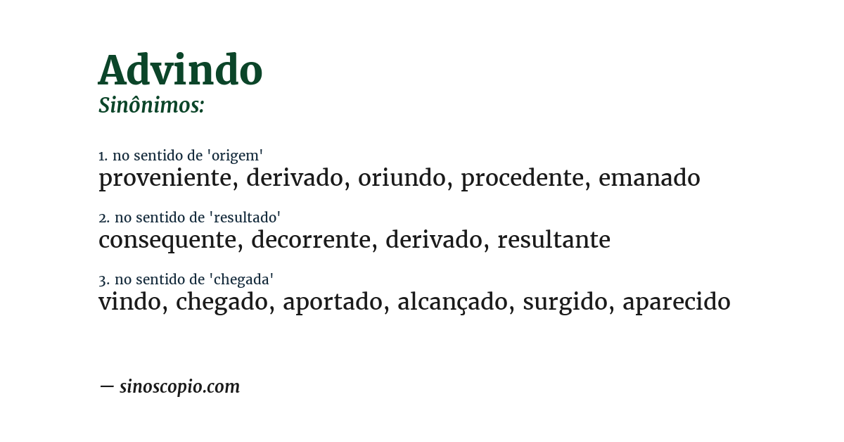 Sinônimo de advindo