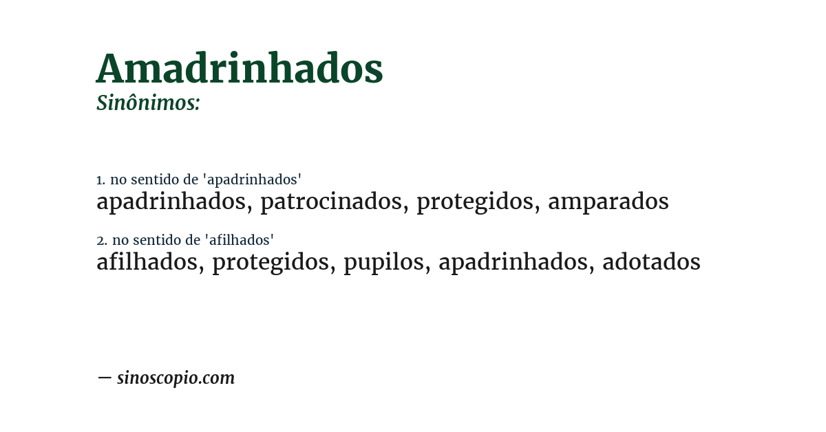 Sinônimo de amadrinhados
