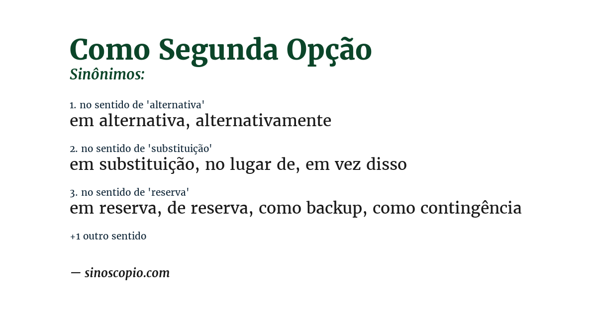 Sinônimo de como segunda opção