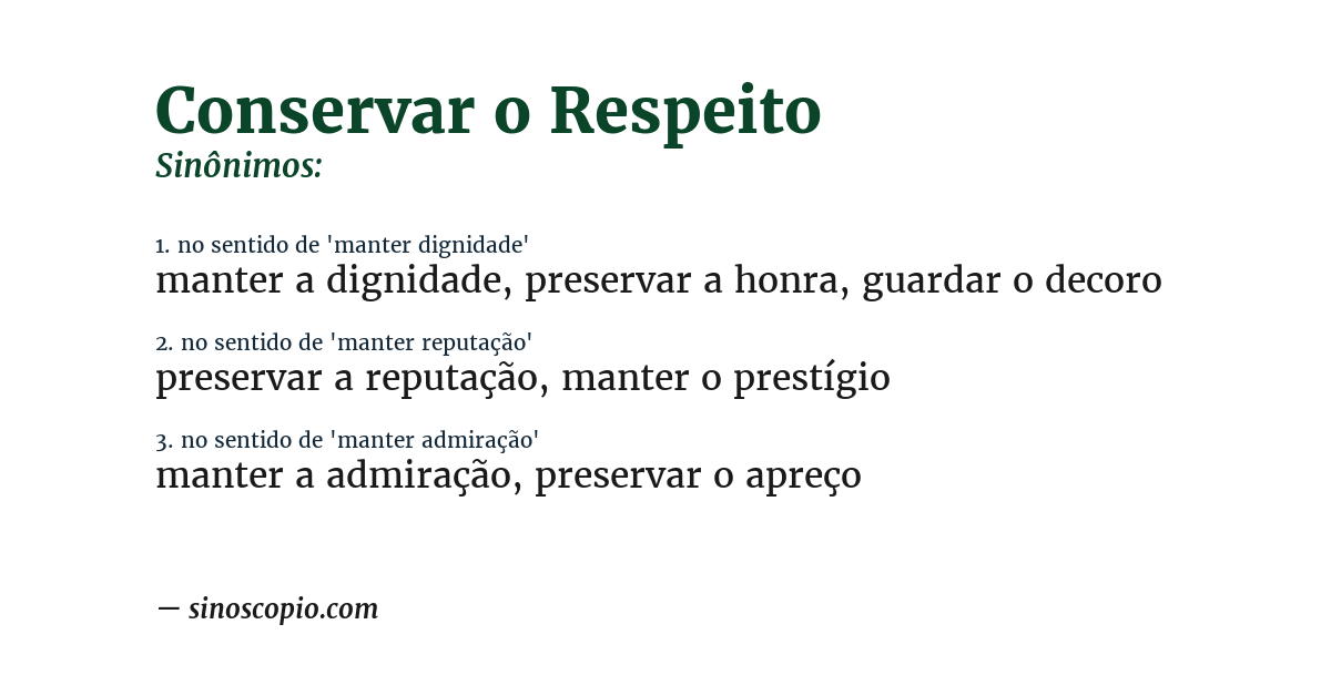 Sinônimo de conservar o respeito