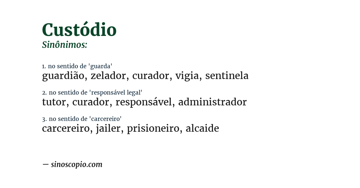 Sinônimo de custódio