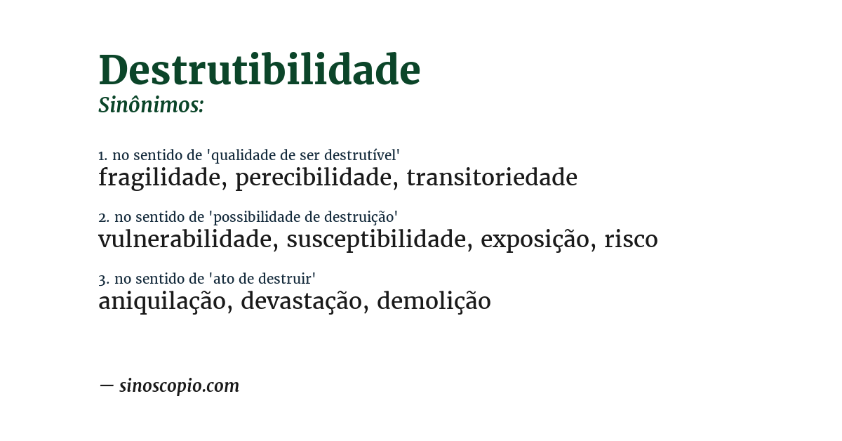 Sinônimo de destrutibilidade