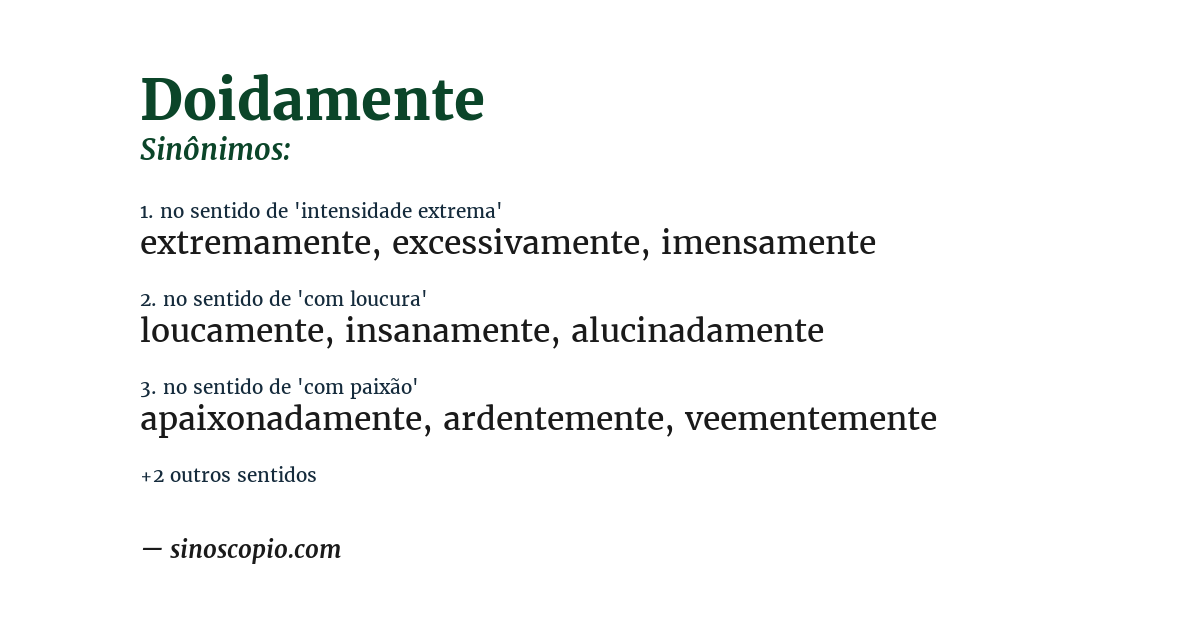 Sinônimo de doidamente