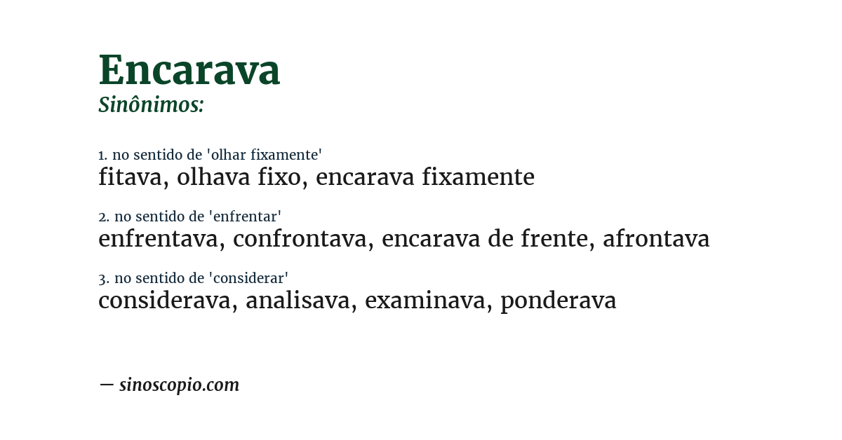 Sinônimo de encarava