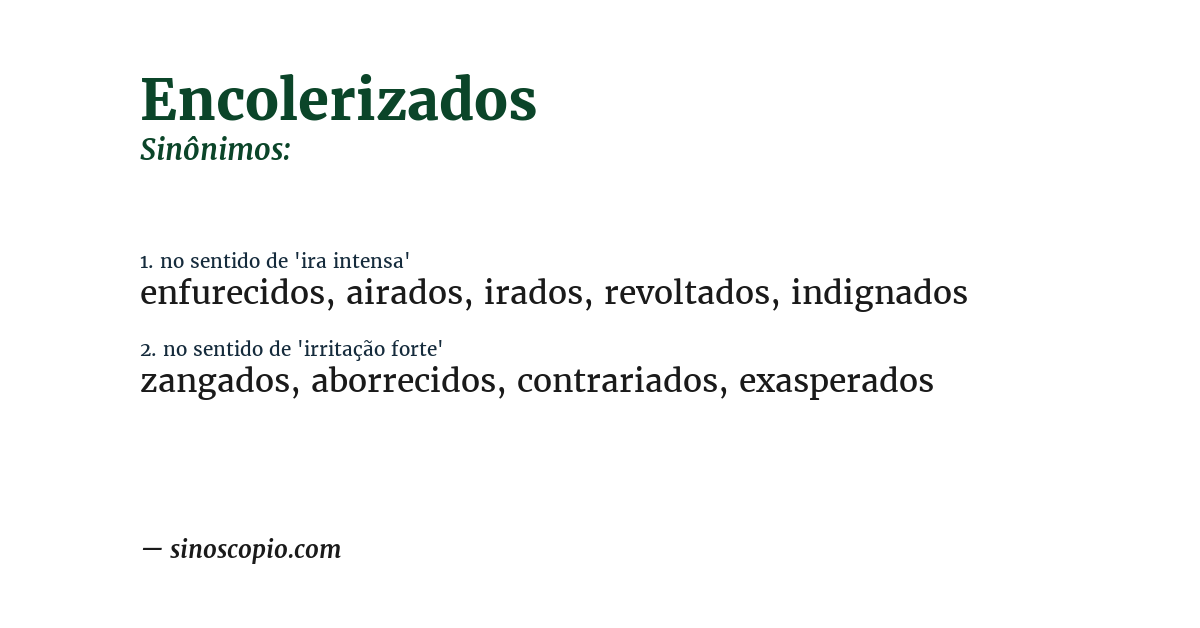 Sinônimo de encolerizados