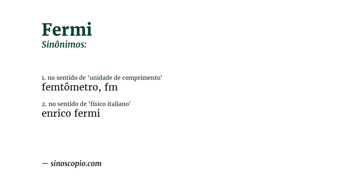 Sinônimo de fermi