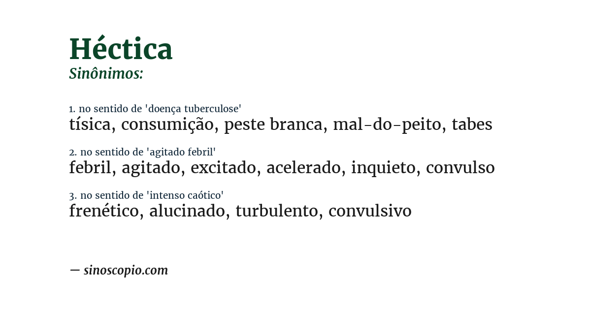 Sinônimos de Héctica [por sentido] - Sinoscópio