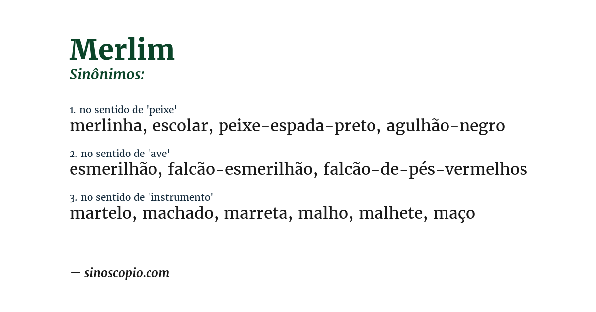 Sinônimo de merlim