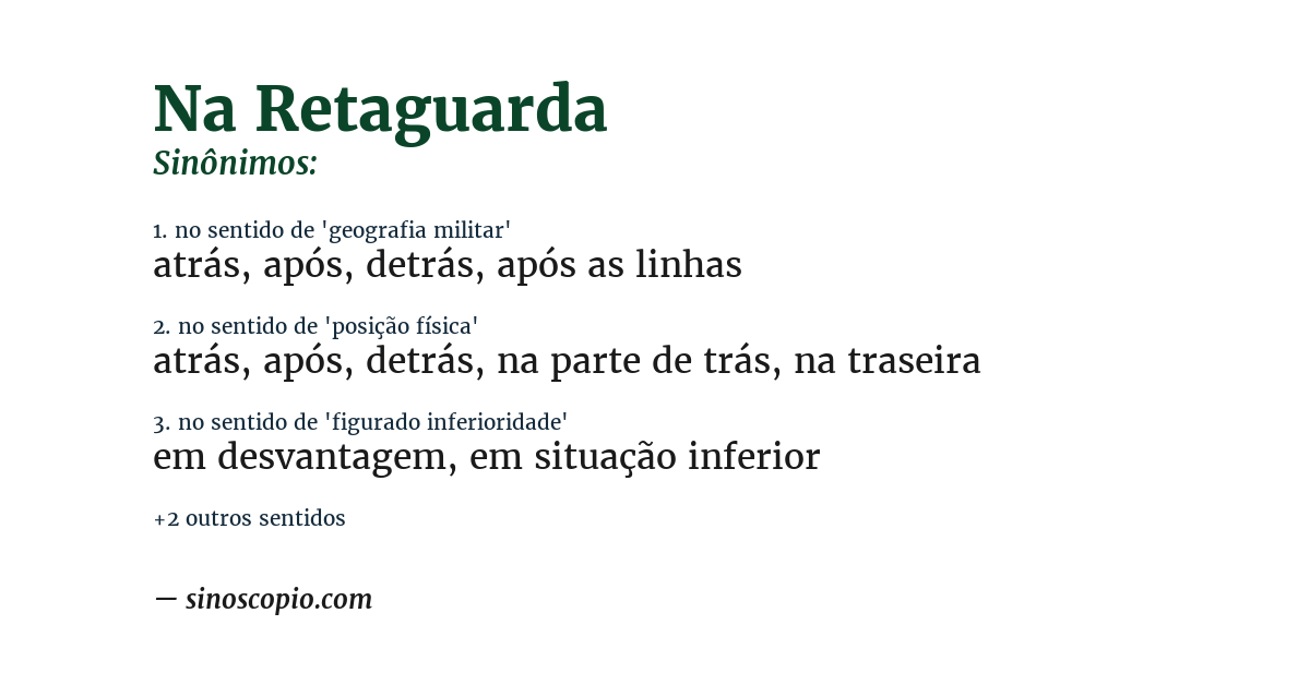 Sinônimo de na retaguarda