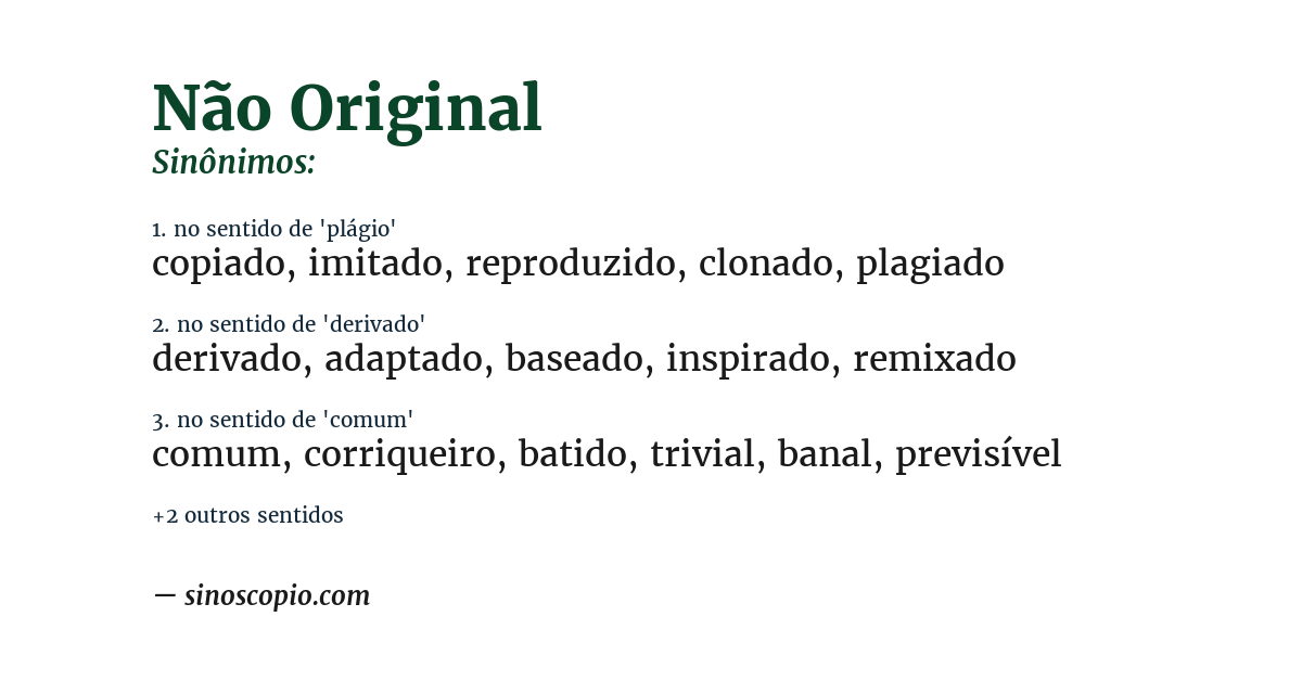Sinônimo de não original