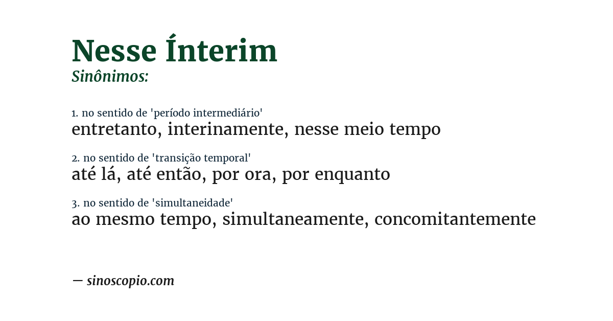 Sinônimo de nesse ínterim