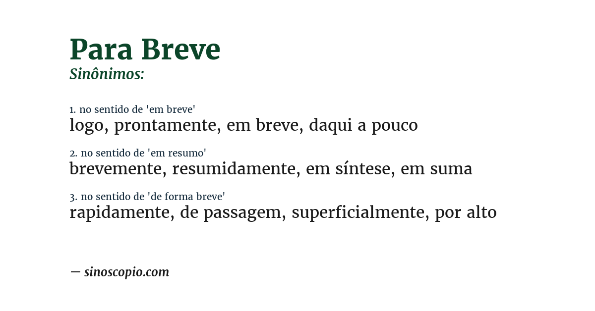 Sinônimo de para breve