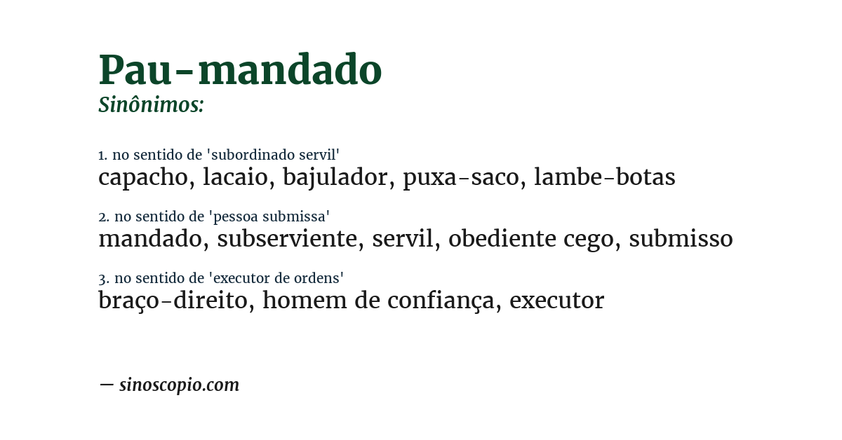 Sinônimo de pau-mandado