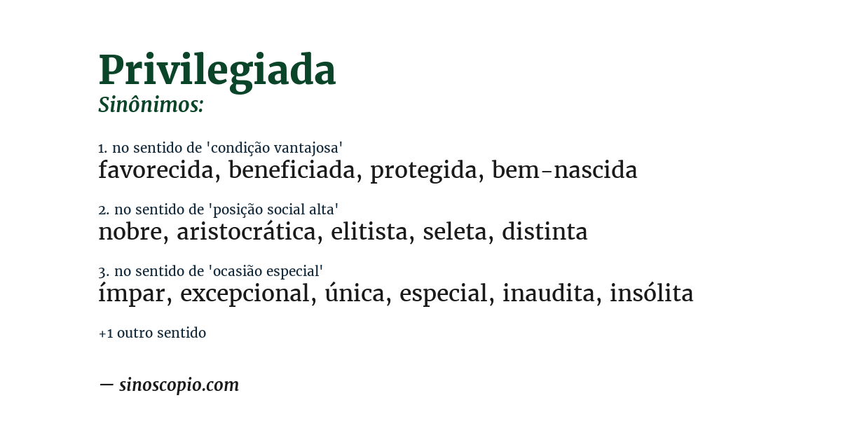 Sinônimo de privilegiada