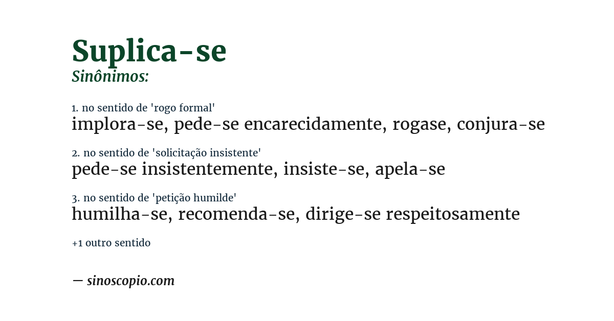 Sinônimo de suplica-se