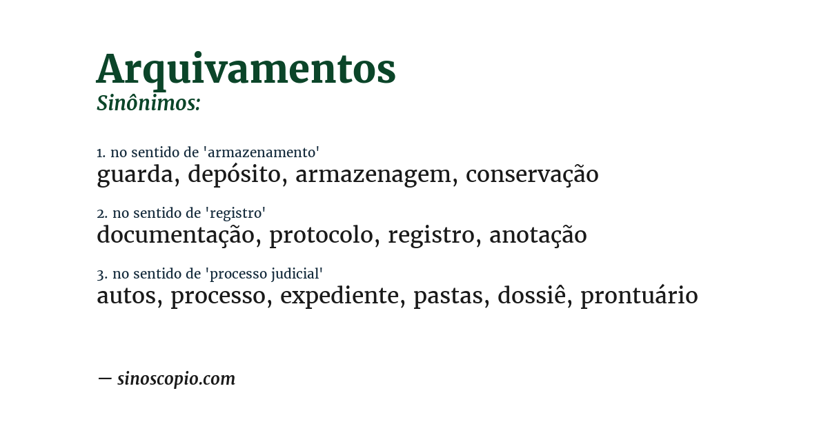 Sinônimo de arquivamentos