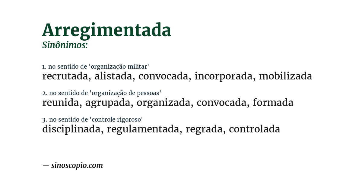 Sinônimo de arregimentada