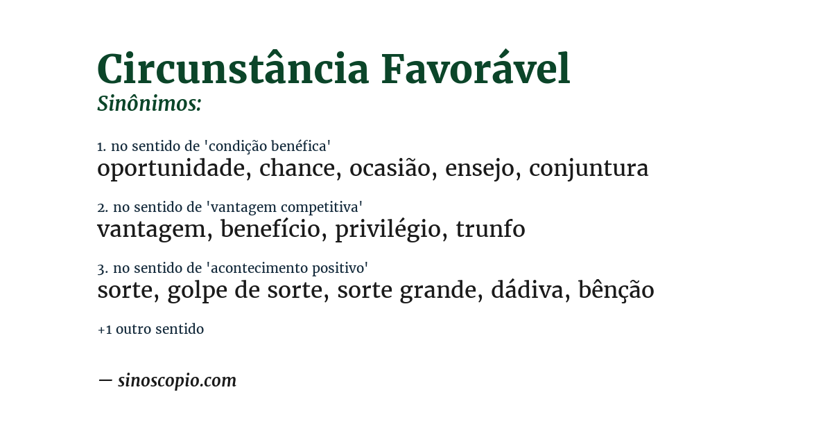 Sinônimo de circunstância favorável