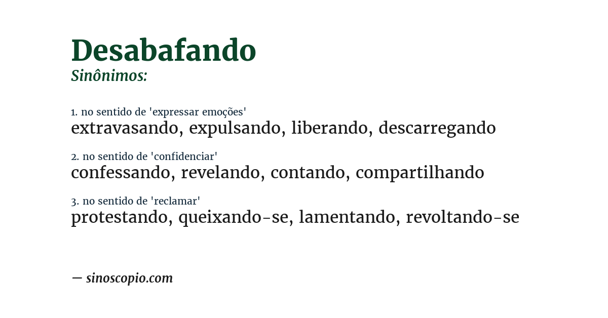 Sinônimo de desabafando